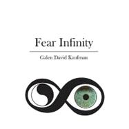 Fear Infinity