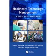 Healthcare Technology Management - A Systematic Approach