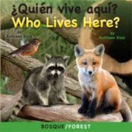 ¿Quién Vive Aquí? Bosque / Who Lives Here? Forest