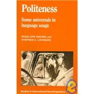 Politeness: Some Universals in Language Usage