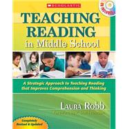 Teaching Reading in Middle School, 2nd Edition A Strategic Approach to Teaching Reading That Improves Comprehension and Thinking