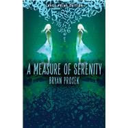 A Measure of Serenity (Large Print Edition)