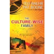 The Culture-Wise Family Upholding Christian Values in a Mass-Media World