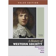 A History of Western Society, Value Edition, Combined Volume & LaunchPad for A History of Western Society (2-Term Access)