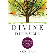 Divine Dilemma