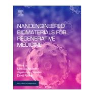 Nanoengineered Biomaterials for Regenerative Medicine