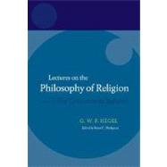 Hegel: Lectures on the Philosophy of Religion Volume III: The Consummate Religion