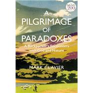 A Pilgrimage of Paradoxes