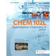 CHEM 102L, Quantitative Chemistry II Laboratory Manual, Spring/Summer 2022