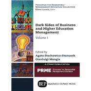 Dark Sides of Business and Higher Education Management