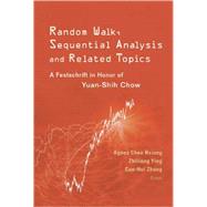 Random Walk, Sequential Analysis and Related Topics : A Festschrift in Honor of Yuan-Shih Chow