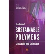 Handbook of Sustainable Polymers: Structure and Chemistry