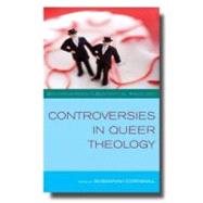 Controversies in Queer Theology