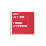 100% Cotton : T-Shirt Graphics
