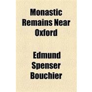 Monastic Remains Near Oxford