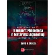 An Introduction to Transport Phenomena in Materials Engineering