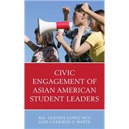 Civic Engagement of Asian American Student Leaders