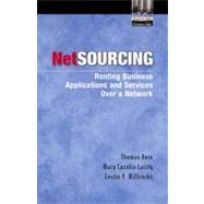 Netsourcing: Renting Business Applications and Services over a Network
