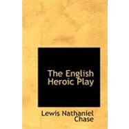 The English Heroic Play