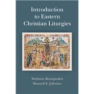 Introduction to Eastern Christian Liturgies,9780814663554