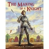 The Making of a Knight,9780881063554