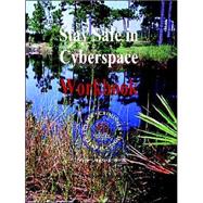 Stay Safe in Cyberspace Workbook : For Ages 6 - 8