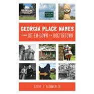 Georgia Place-Names from Jot-em-Down to Doctortown