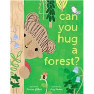 Can You Hug a Forest?