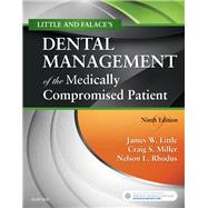 Little and Falace's Dental Management of the Medically Compromised Patient,9780323443555