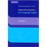 Teaching and Assessing Skills in First Language English