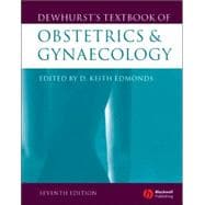Dewhurst's Textbook of Obstetrics and Gynaecology, 7th Edition