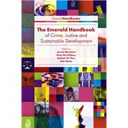 The Emerald Handbook of Crime, Justice and Sustainable Development