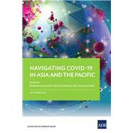 Navigating COVID-19 in Asia and the Pacific