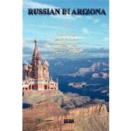 Russian in Arizona: A History of Its Teaching