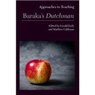 Approaches to Teaching Baraka's Dutchman