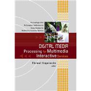 Digital Media Processing for Multimedia Interactive Services