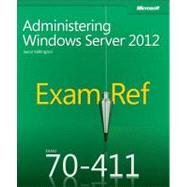 Exam Ref 70-411 - Administering Windows Server 2012