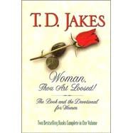 Woman, Thou Art Loosed! : The Book and the Devotional for Women