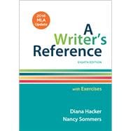 A Writer's Reference with Exercises with 2016 MLA Update