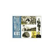 The Civil War for Kids A History with 21 Activities