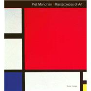 Piet Mondrian Masterpieces of Art