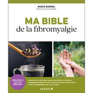 Ma Bible de la fibromyalgie