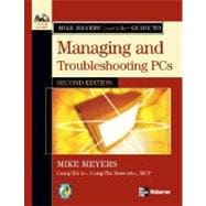 Mike Meyers A+ Guide to Managing and Troubleshooting PCs