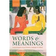 Words and Meanings Lexical Semantics Across Domains, Languages, and Cultures