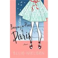 Buying a Piece of Paris : A Memoir