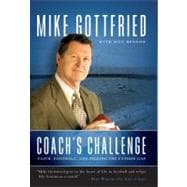Coach's Challenge : Faith, Football, and Filling the Father Gap