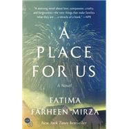 A Place for Us A Novel