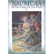 Nausicaä of the Valley of the Wind, Vol. 7