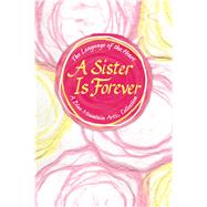 A Sister Is Forever