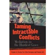Taming Intractable Conflicts : Mediation in the Hardest Cases